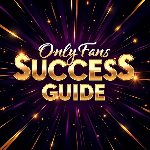 OnlyFans Success Secrets