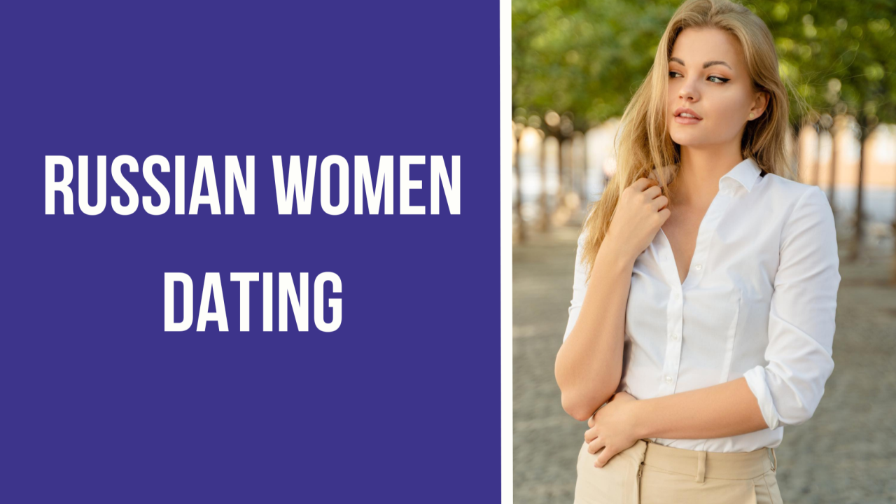 Tips for Russian Dating