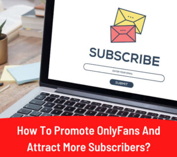 Promote Your OnlyFans Profile in 2025