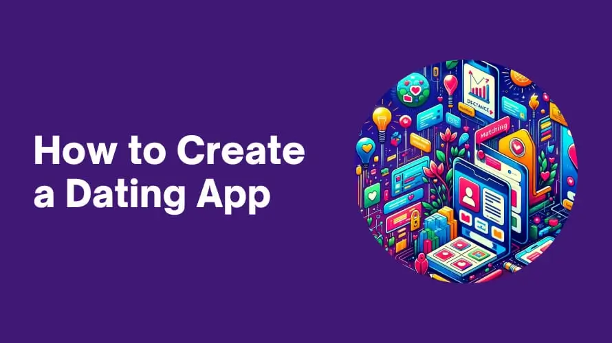 Creating a Dating App