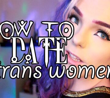 Dating a Transgender Woman
