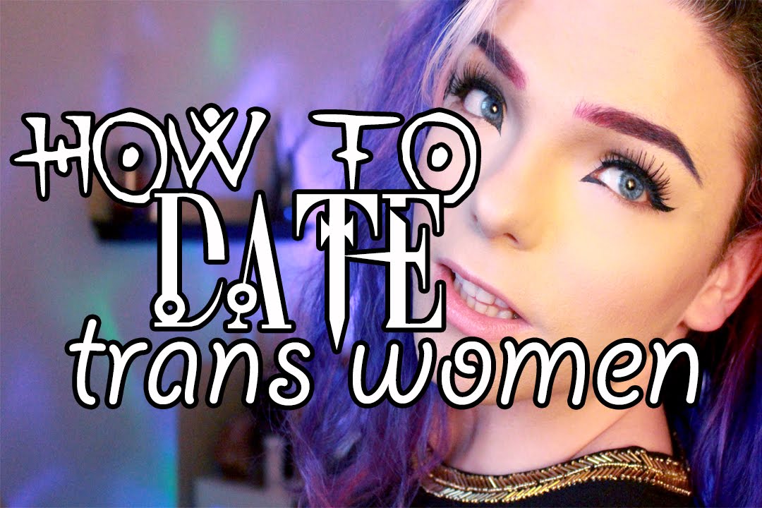 Dating a Transgender Woman