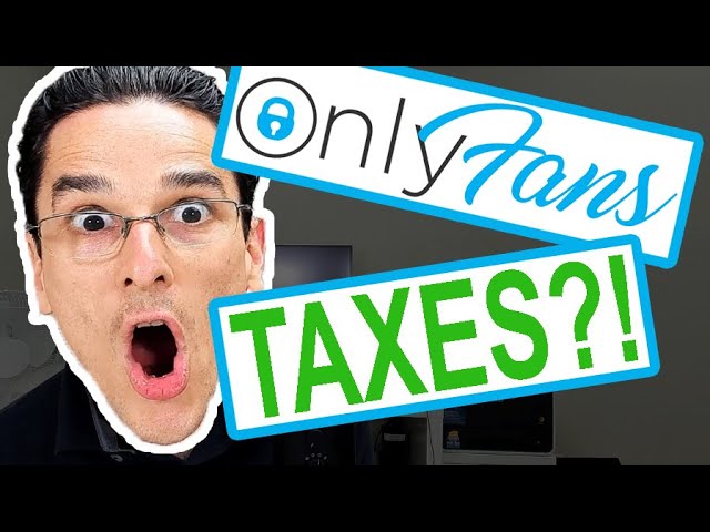 OnlyFans Tax Implications in 2025