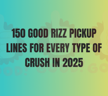 Top 170+ Best Rizz Lines for 2025