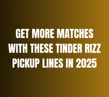 Top Rizz Lines and Pickup Strategies for 2025