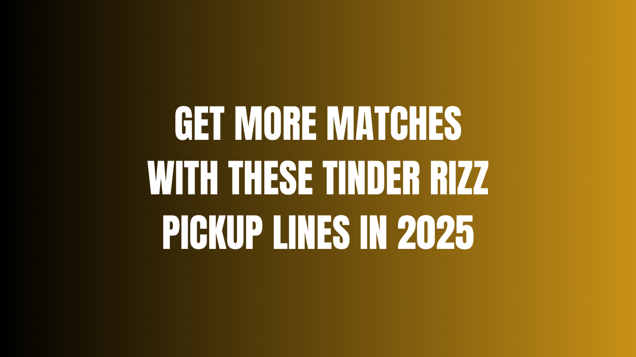 Top Rizz Lines and Pickup Strategies for 2025