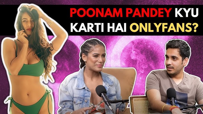 Poonam Pandey OnlyFans Controversy in 2025