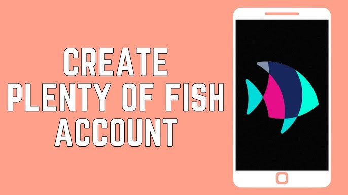 Create a Profile on Plenty of Fish