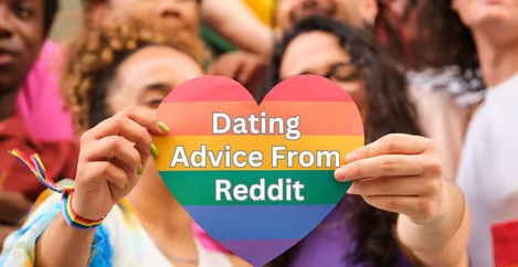 Reddit Dating Advice