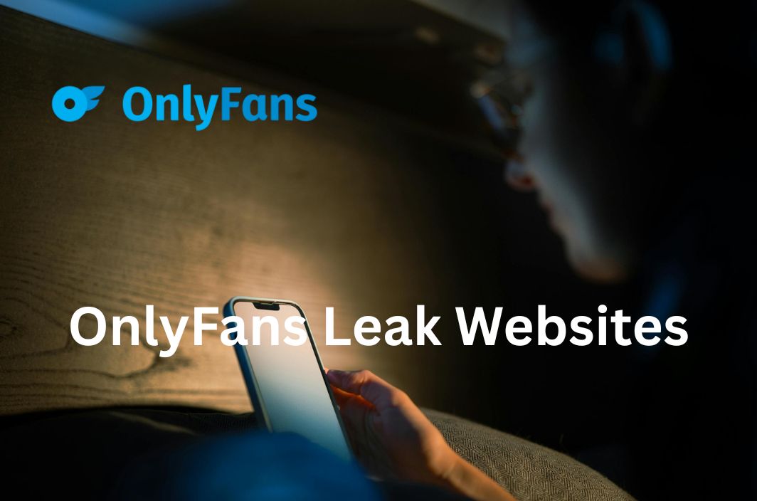 What Is the Best Website for OnlyFans Leaks